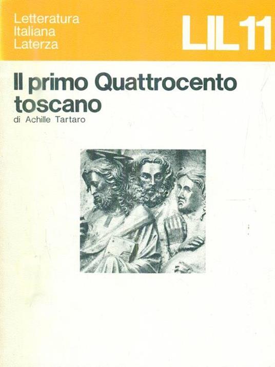 Il primo Quattrocento toscano - Achille Tartaro - copertina