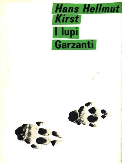 I lupi - Hans H. Kirst - copertina