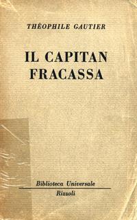 Il Capitan Fracassa - Théophile Gautier - 2