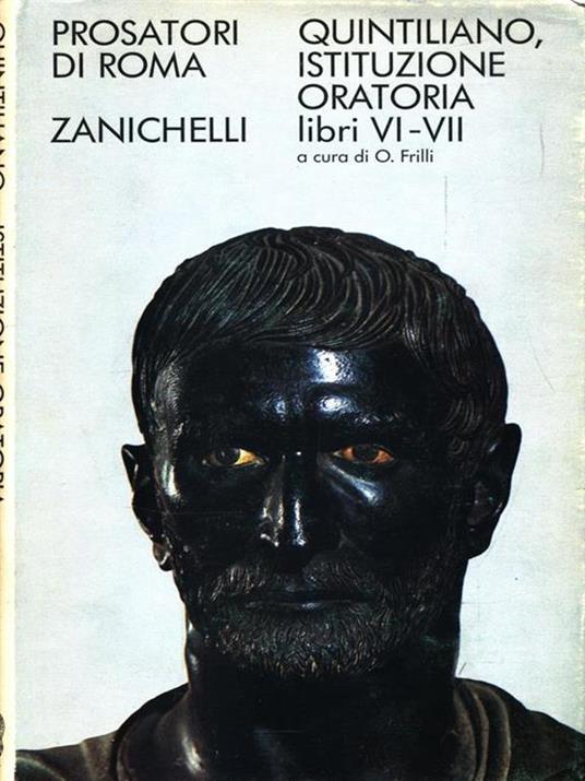 Istituzione oratoria. Libri VI-VII - M. Fabio Quintiliano - copertina