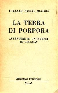 La terra di porpora - William H. Hudson - 2
