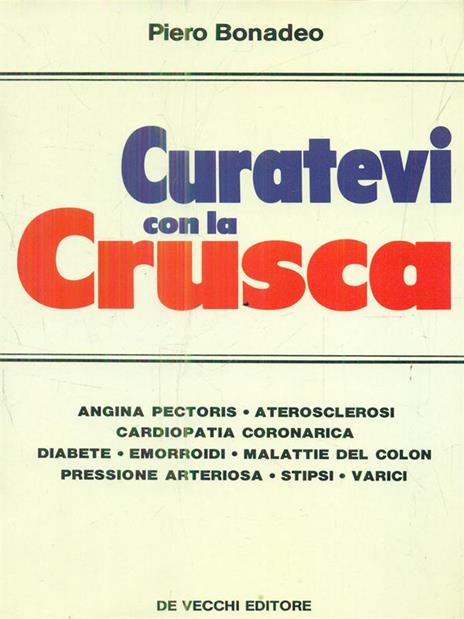 Curatevi con la crusca - 2