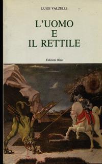 L' uomo e il rettile - Luigi Valzelli - 2
