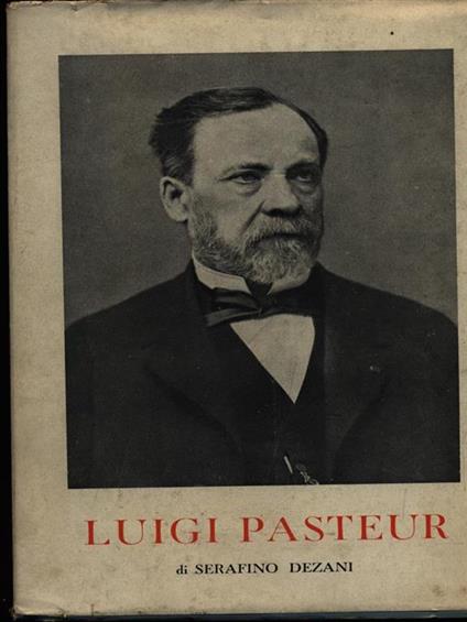 Luigi Pasteur - Serafino Dezani - copertina