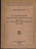 Le ideologie socialistiche in Italia nell'età del positivismo evoluzionistico