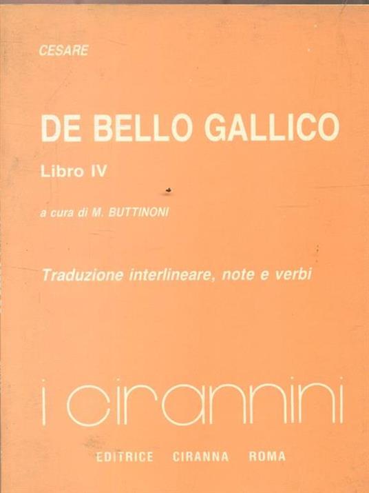 De Bello Gallico. Libro IV - G. Giulio Cesare - copertina