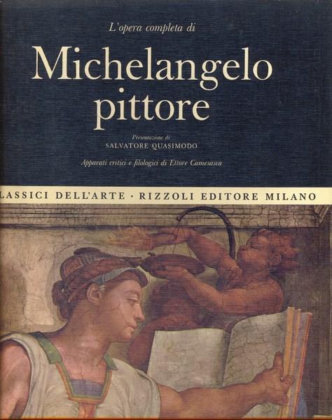 L' opera completa di Michelangelo pittore - Ettore Camesasca - copertina