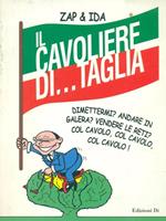 Il cavoliere di... Taglia