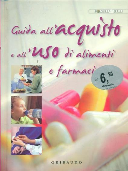 Guida all'acquisto e l'uso di alimenti e farmaci - copertina