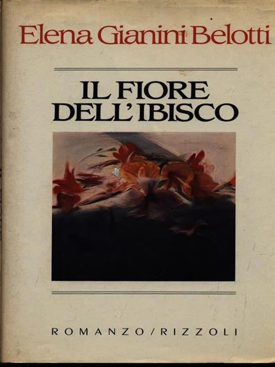 Il fiore dell'ibisco - Elena Gianini Belotti - 4