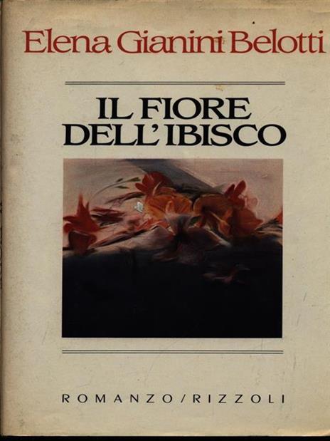 Il fiore dell'ibisco - Elena Gianini Belotti - copertina