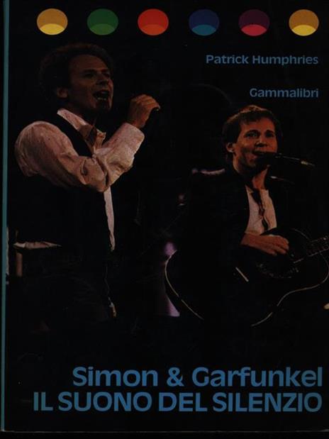 Simon & Garfunkel / Il suono del silenzio - Patrick Humphries - copertina