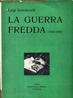 La guerra fredda (1945-1955)