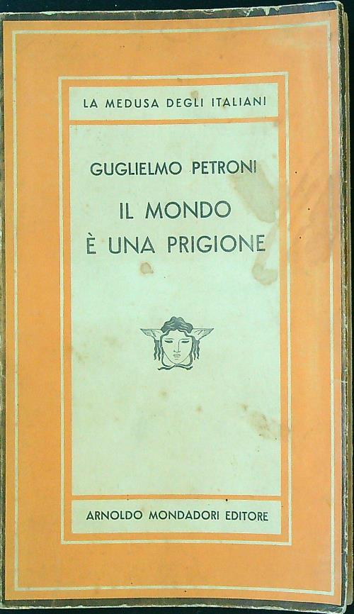 Il mondo è una prigione