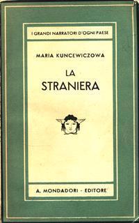 La straniera - Maria Kuncewiczowa - 2