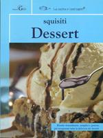 Squisiti dessert
