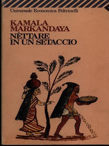 Nettare in un setaccio - Kamala Markandaya - copertina