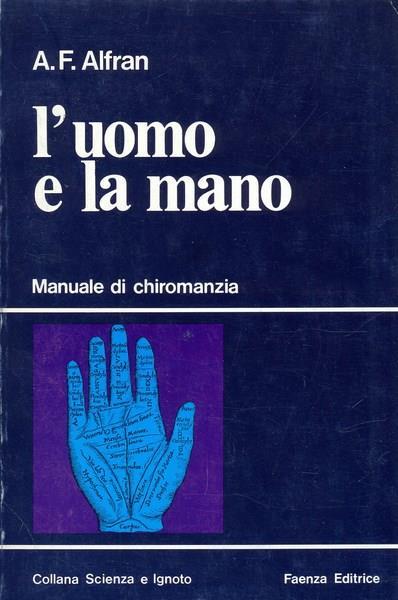 L' uomo e la mano - A. F. Alfran - copertina