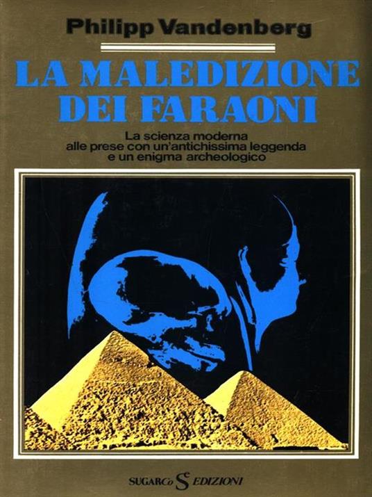 La maledizione dei faraoni - Philipp Vandenberg - copertina