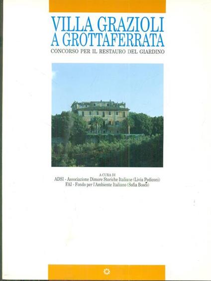 Villa Grazioli a Grottaferrata. Concorso per il restauro del giardino - copertina