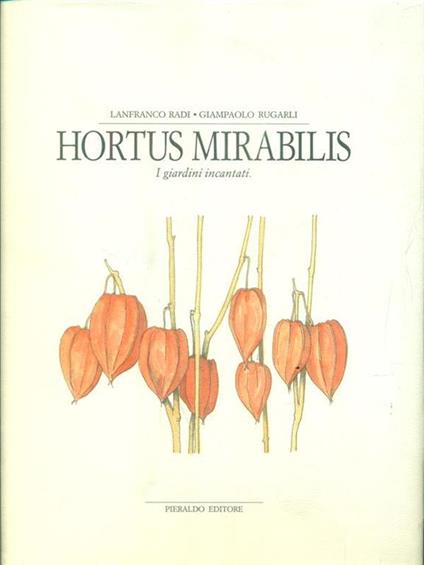 Hortus Mirabilis: I Giardini Incantati - copertina