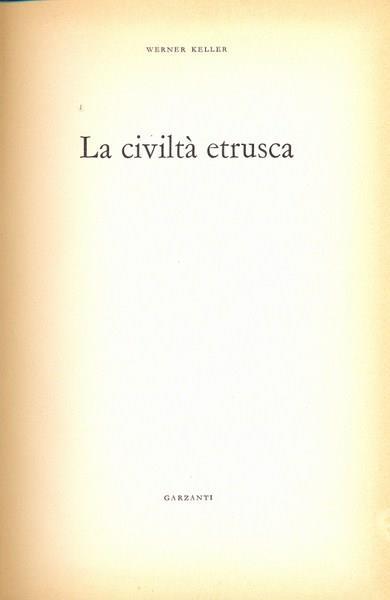 La civiltà etrusca - Werner Keller - copertina