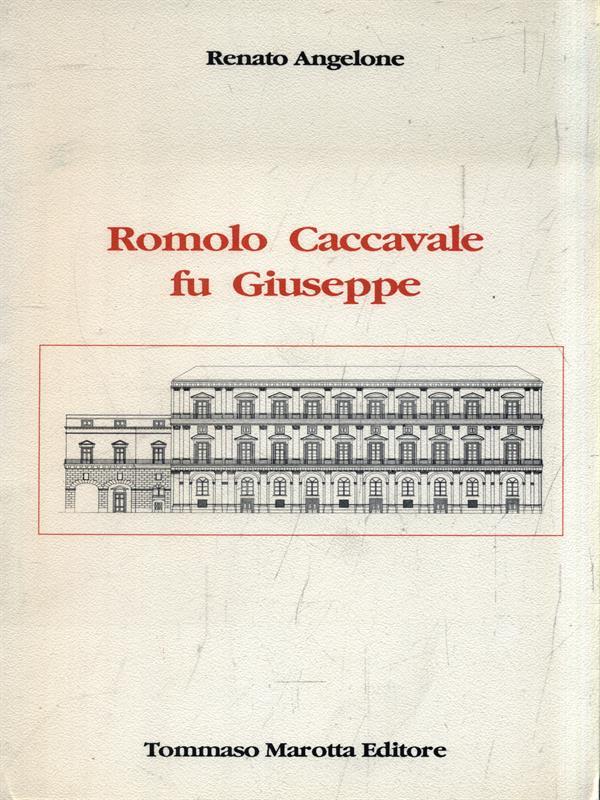 Romolo Caccavale fu Giuseppe