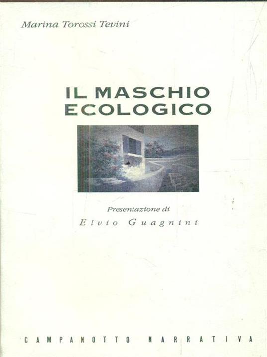Il maschio ecologico - Marina Torossi Tevini - copertina