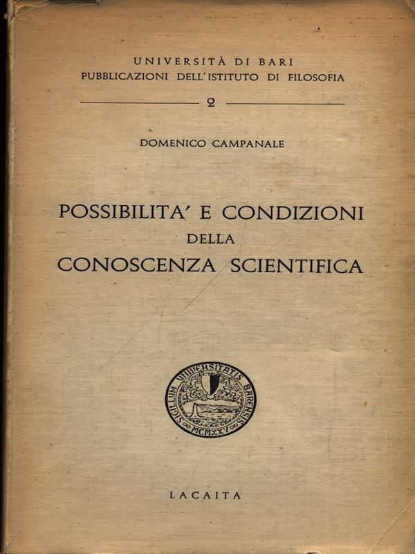 Possibilità e condizioni della conoscenza scientifica