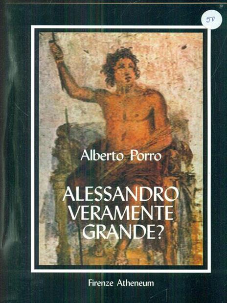 Alessandro veramente grande? - Alberto Porro - 3