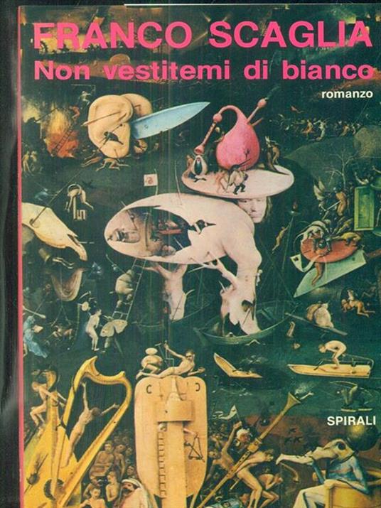 Non vestitemi di bianco - Franco Scaglia - copertina