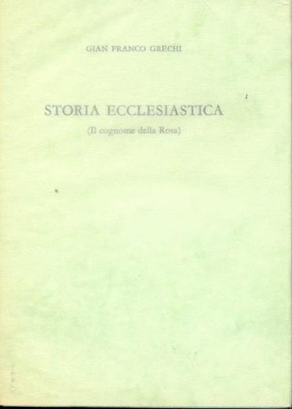 Storia ecclesiastica - G. Franco Grechi - copertina