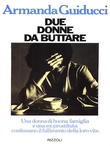 Due donne da buttare - Armanda Guiducci - copertina