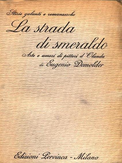 La strada di smeraldo - Eugéne Demolder - copertina