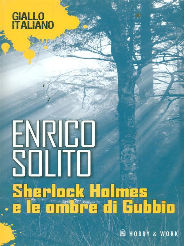 Sherlock Holmes e le ombre di Gubbio