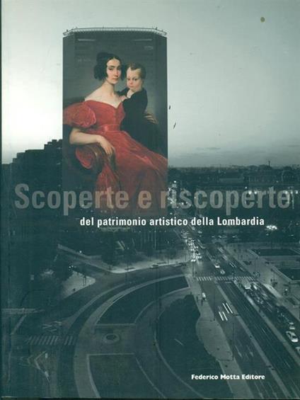 Scoperte e riscoperte del patrimonio artistico della Lombardia - Mina Gregori - copertina