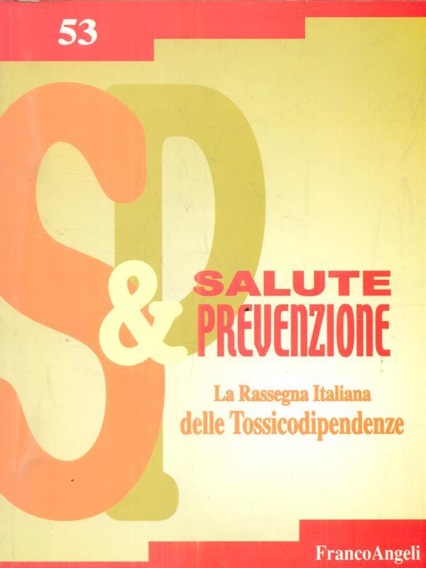 Salute & Prevenzione. n 53/2009