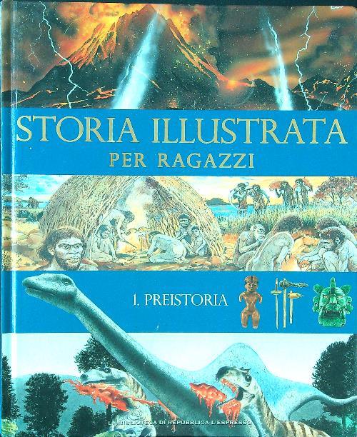 Storia illustrata per ragazzi. Preistoria