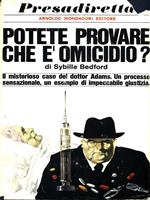 Potete provare che è omicidio?