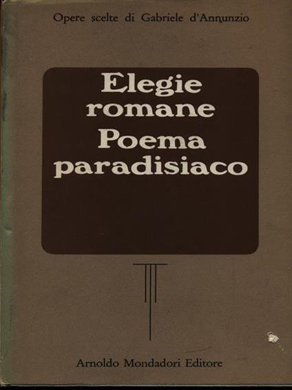Elegie romane - Poema paradisiaco - Gabriele D'Annunzio - copertina