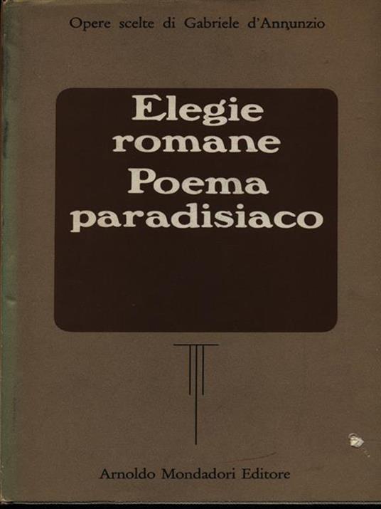 Elegie romane - Poema paradisiaco - Gabriele D'Annunzio - copertina