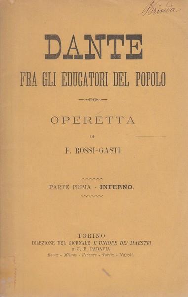 Dante fra gli educatori del popolo. Parte prima Inferno