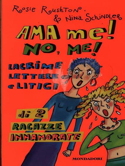 Ama me! No, me! - Rosie Rushton - copertina