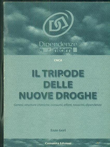 Il tripode delle nuove droghe - Enzo Gori - copertina