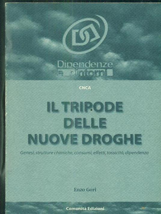 Il tripode delle nuove droghe - Enzo Gori - copertina