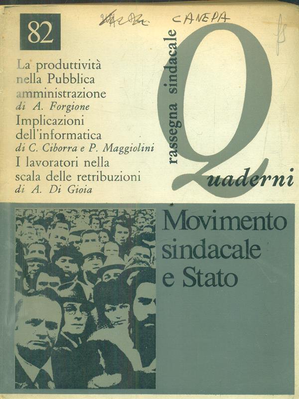 Quaderni rassegna sindacale 82. Movimento sindacale e Stato