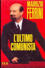 L' ultimo comunista