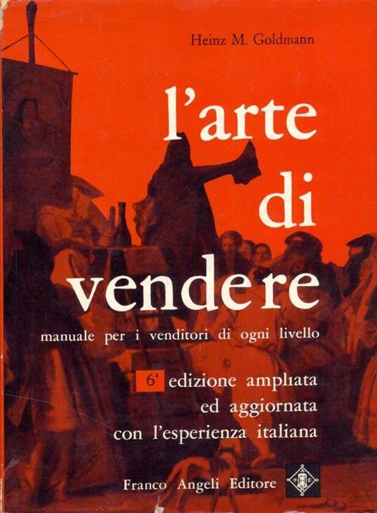 L' arte di vendere - Heinz Meinhardt Goldmann - copertina
