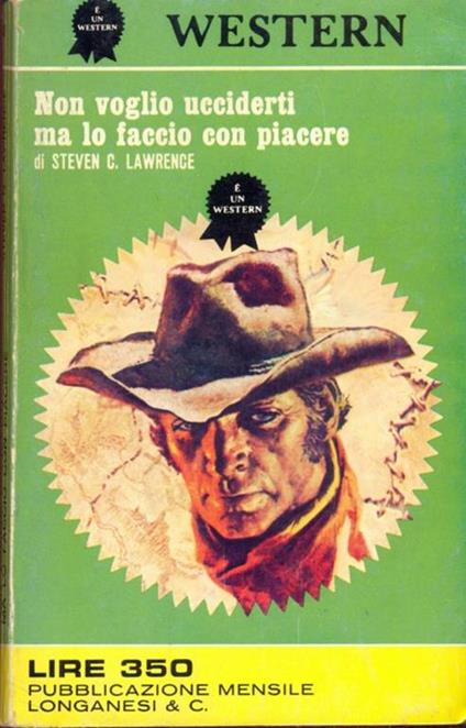 Non voglio ucciderti ma lo faccio con piacere - Steven Lawrence - copertina