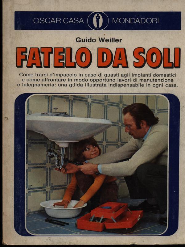Fatelo da soli